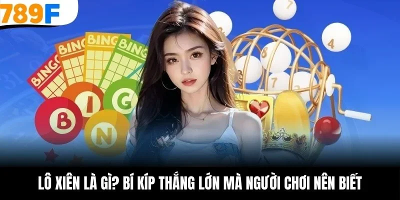Lô xiên là gì