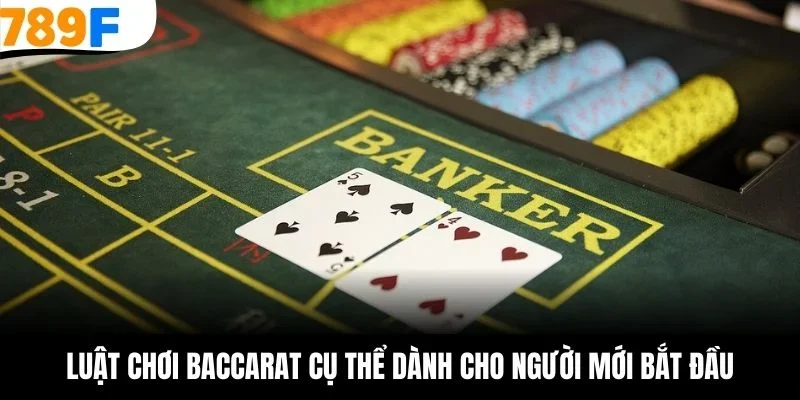 luật chơi baccarat
